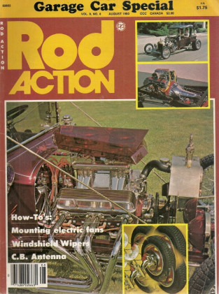ROD ACTION 1980 AUG - ELECTRIC FAN & WIPERS INSTALLED, TOP BOWS 4 30-34 FORD